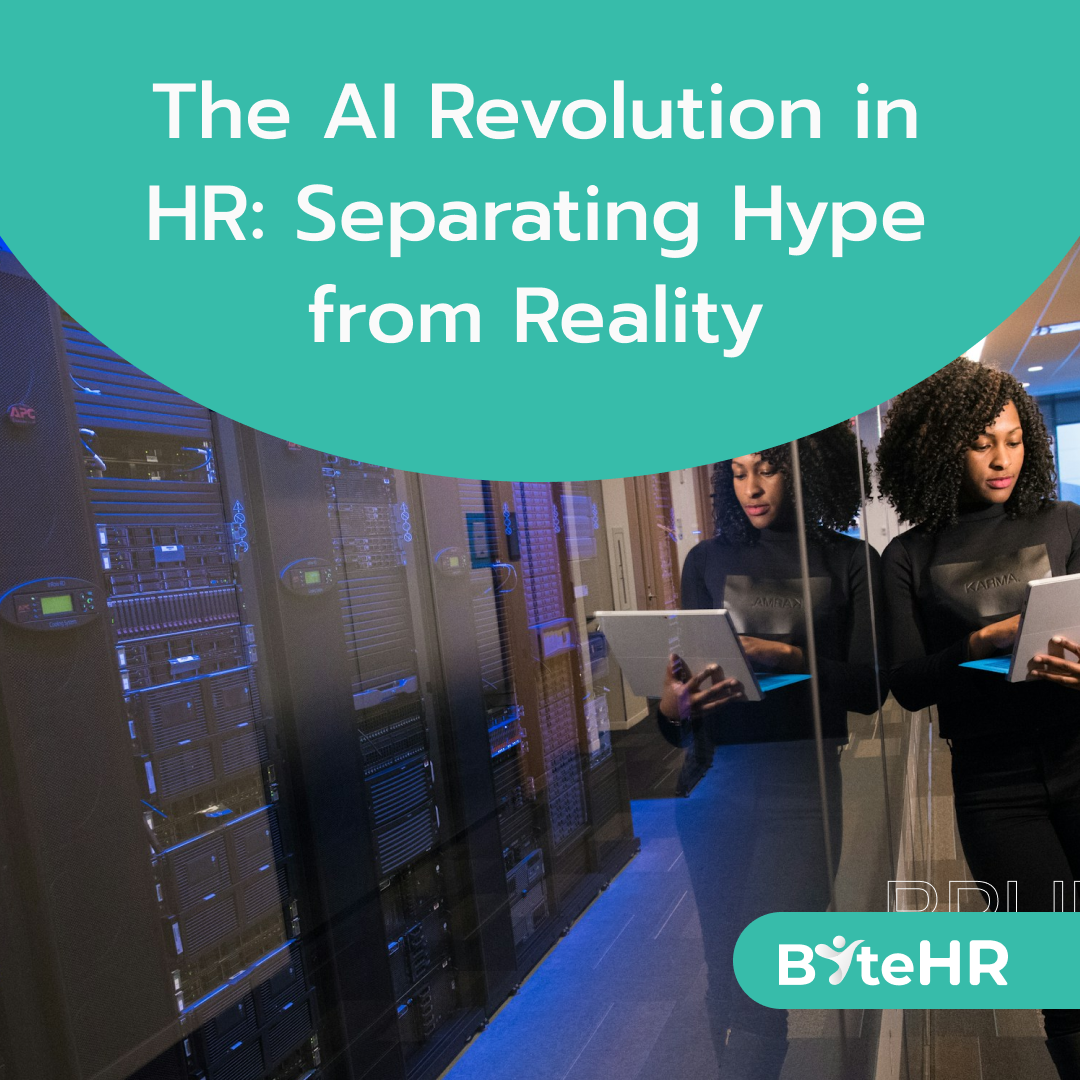The Ai Revolution In Hr: Separating Hype From Reality | ByteHR